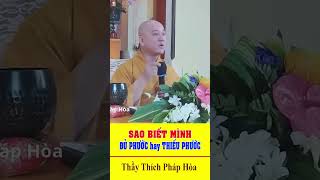 Phước Là Gì Part3- Thầy Thích Pháp Hoà, Xem chi tiết ở trong trang cá nhân