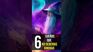 DESCUBRE ESTOS 6 SUEÑOS QUE NO DEBERIAS IGNORAR #SIGNIFICADODESUEÑOS