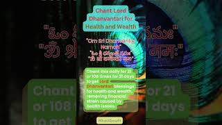 Chant Lord Dhanvantari for Health and Wealth | WhatAboutIT