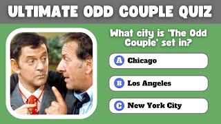 Are You an Expert on The Odd Couple? Take This Ultimate Trivia Quiz!