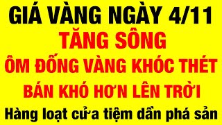 Giá vàng hôm nay ngày 4/11/2024 / giá vàng 9999 hôm nay / giá vàng 9999 mới / bảng giá vàng 9999 24k