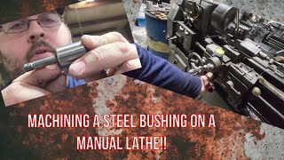 Machining, Old School Way!!! Turning a Guide Bushing!