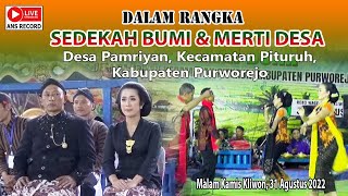 LIVE REC. PENTAS SENI TAYUB DALAM RANGKA "SEDEKAH BUMI & MERTI DESA" DESA PAMRIYAN - PITURUH