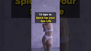 10 tips to spice up your Sex Life. #shorts #couplegoals #relationshiptips #shortsvideo