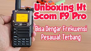 Unboxing Ht Scom F9 Pro | Quanseng uv k5