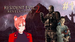 Resident Evil Revelations 2 - Episodio 1 Barry y Natalia // Vtuber Tonto Jugando a 6 Frames