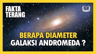 DIAMETER GALAKSI ANDROMEDA