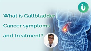 What is Gallbladder Cancer? What are its symptoms, causes and treatment? By Dr. Asit Arora