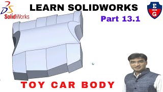 13.1|Body |Toy Car| 3D model| learn Solidworks| 2021 calendar