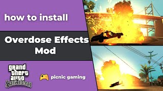 How to install Overdose Effects in Gta Sa | Graphics mod for Gta Sa | New effects pack gta sa