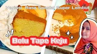 Resep Bolu Tape/Resep bolu tape Panggang//Cara Membuat Bolu Tape/Cake tape keju/Cake Tapai Singkong