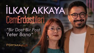 Bir Dost Bir Post Yeter Bana - İlkay Akkaya & Cem Erdost İleri (PortakalAltı Kayıtları)