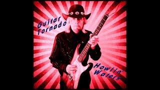 Howlin' Waters - "Baby, Be My Wife" (Official Lyric Video) / Digital EP: Guitar Tornado