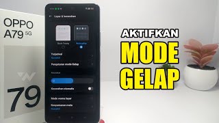 Cara Mengaktifkan Mode Gelap di Hp Oppo A79 5G