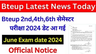 लो आ गया Official Notice & Datesheet Bteup Exam June 2024 | Bteup Even Semester Exam 2024 Time Table