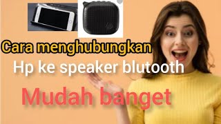 cara menghubungkan hp ke speaker blutooth mudah banget