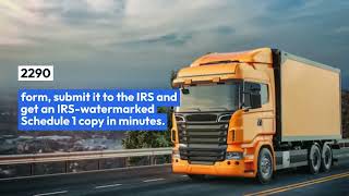 Truck2290 File Form 2290 Online & Get Schedule 1 in Minutes