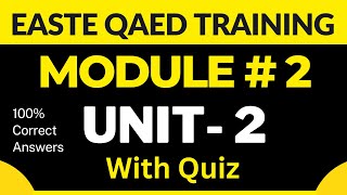 Unit 2 | Module 2 | EaSTE | QAED Training | Quiz | Module 2 Unit 2 Answer | QAED App