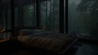 Heavy Rain To Sleep Immediately - Let The Sound Of Rain Wash Away Your Sadness Tonight