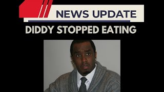 Why do you think @diddy  stopped eating?