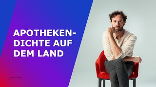 „Lass das Licht an, Karl“ – Apothekendichte auf dem Land