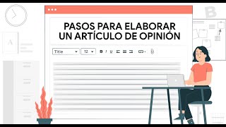 ¿Cómo hacer un artículo de opinión?