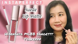 Wardah Instaperfect Suede Lip Matte, Review Dan Tes Makan, Warnanya MLBB Banget