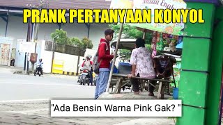 PRANK PERTANYAAN/PERNYATAAN KONYOL - Prank Indonesia