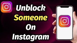 How To Unblock Someone On Instagram