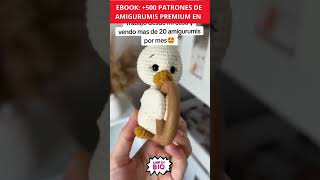 EBOOK +500 PATRONES DE AMIGURUMIS PREMIUM  #amigurumi  #amigurumipatron    #amigurumicrochet