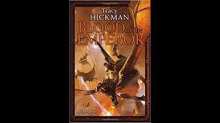 Blood of the Emperor: The Annals of Drakis: Book Three - Tracy Hickman