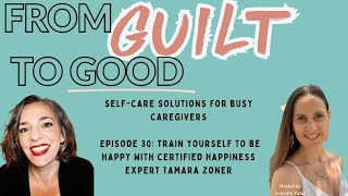 Train Yourself to Be Happy with Certified Happiness Trainer Tamara Zoner