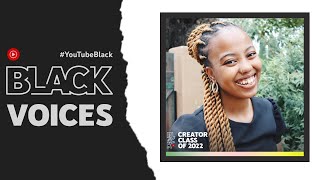 I'm Part of The #YouTubeBlack Voices Fund Class of 2022!