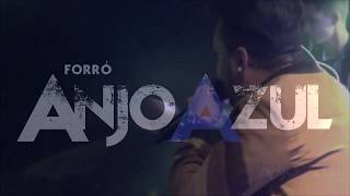 Forro Anjo Azul - Te Assumi Pro Brasil