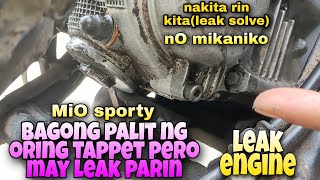 (Leak engine)bago na oring ng mga tappet my leak parin/solve na problema