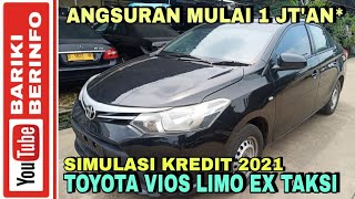 Simulasi Kredit Toyota Vios Limo EX Taksi, Angsuran Mulai 1 Juta'an*