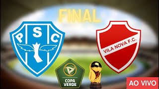 PAYSANDU X VILA NOVA - COPA VERDE AO VIVO