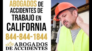 Abogados de Accidentes de Trabajo en California