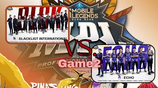 ECHO VS. BLACKLIST GAME 2 | MPL-PH S12 | WEEK 1 #mlbb #mplseason12  #pinaslangmalakas