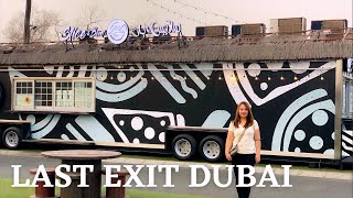 Last Exit Dubai - Al Khawaneej