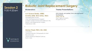 Session 2: Robotic Joint Replacement Surgery,  Humans on the Cutting Edge of Robotic Surgery