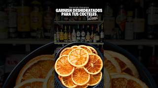 Deshidratados 🍊 Garnish para tus cócteles 🍸 Tutorial Bartender #GarnishEventos