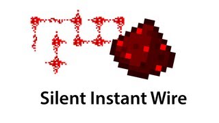 Minecraft - Silent Instant Wire