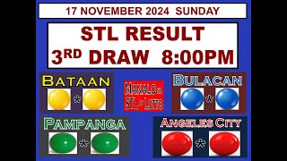 STL 3RD Draw 8PM Result STL Bataan Bulacan Pampanga Angeles 17 November  2024 SUNDAY