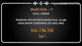 Hadirilah HAUL AKBAR - 2 Mei 2018 M / 16 Sya'ban 1439 H - Pon-Pes Mansyaul Ulum