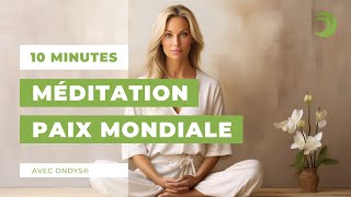 Méditation guidée : induction de la paix mondiale