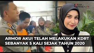 Pengakuan Armor Suami Cut Intan Nabila Setelah Tertangkap