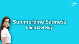 Lana Del Rey - Summertime Sadness (Lyrics)