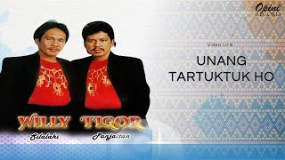 Willy Silalahi & Tigor Panjaitan - Unang Tartuktuk Ho (Video Lirik)