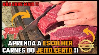 APRENDA A ESCOLHER CARNE DO JEITO CERTO !!